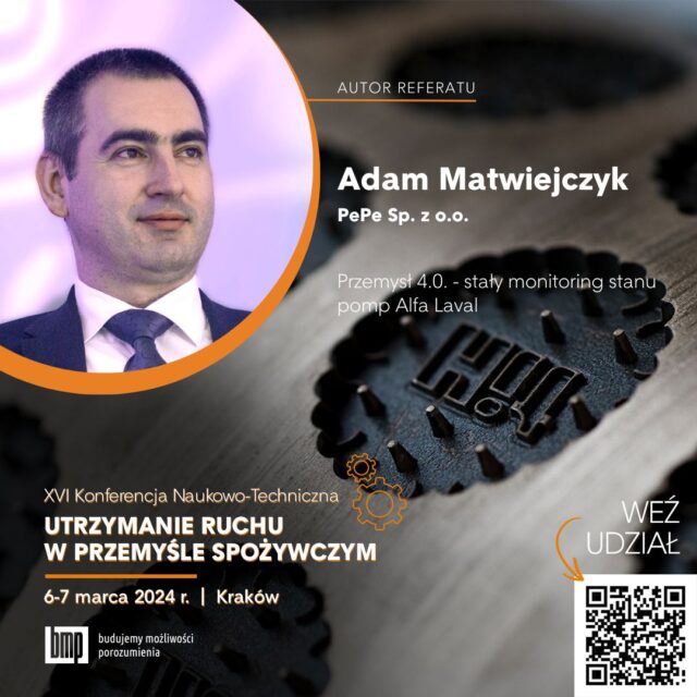 Utrzymania ruchu w przemyśle spożywczym, Adam Matwiejczyk, PePe Sp. z o.o.